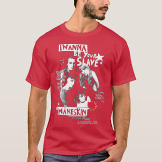 T-SHIRT JE VEUX ÊTRE VOTRE ESCLAVE MANESKIN 2