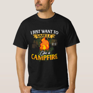 T-shirt Je Veux Juste Aller En Camping Et Sentir Comme Un