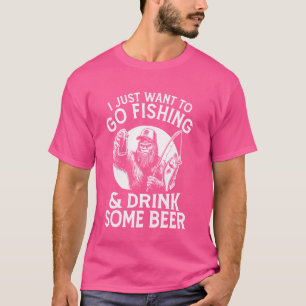 T-shirt Je Veux Juste Aller Pêcher Et Boire De La Bière