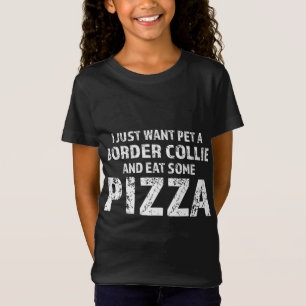 T-Shirt Je veux juste animal domestique un collie de front