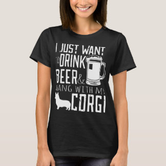 T-shirt Je veux juste boire de la bière et accrocher avec