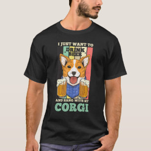 T-shirt Je Veux Juste Boire De La Bière Et Accrocher Avec 