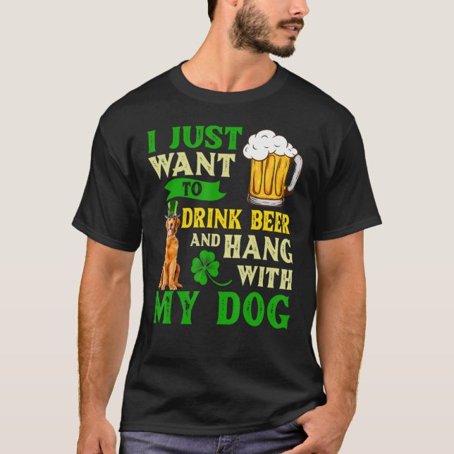 T-shirt Je Veux Juste Boire De La Bière Et Accrocher Avec  (Devant)