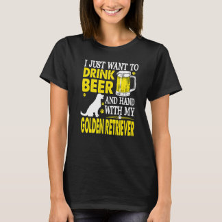 T-shirt Je Veux Juste Boire De La Bière Et Accrocher Avec 