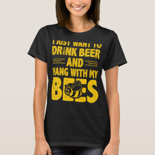 T-shirt Je Veux Juste Boire De La Bière Et Accrocher Avec 