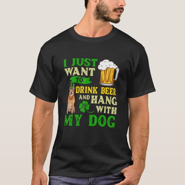 T-shirt Je Veux Juste Boire De La Bière Et Accrocher Avec  (Devant)
