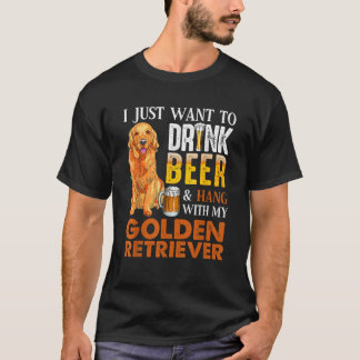 T-shirt Je veux juste boire de la bière et traîner avec mo