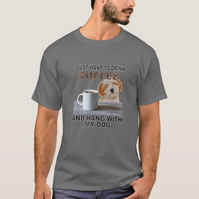 T-shirt Je Veux Juste Boire Du Café (Devant)
