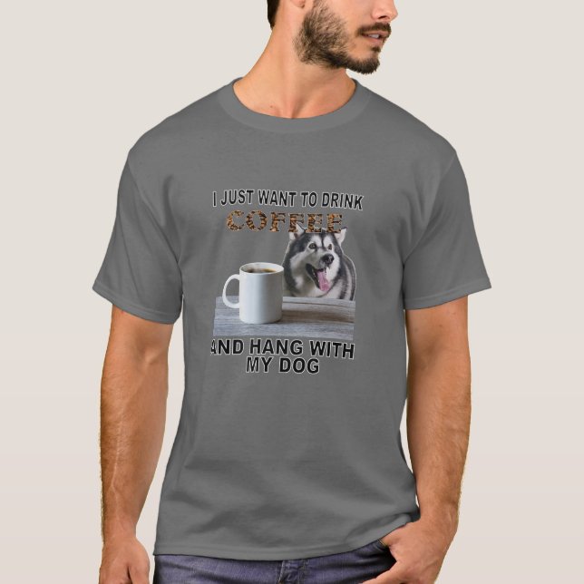 T-shirt Je Veux Juste Boire Du Café (Devant)