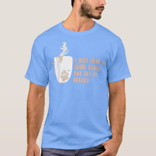 T-shirt Je Veux Juste Boire Du Café Et Animer Mon Chien Be