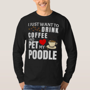 T-shirt Je Veux Juste Boire Du Café Et Animer Mon Gif De P