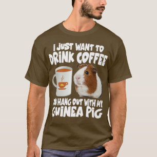 T-shirt Je Veux Juste Boire Du Café Et Me Tenir Avec Mon G