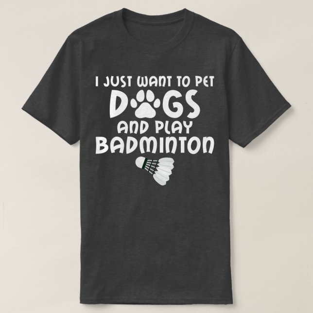 T-shirt Je veux juste chatouiller les chiens et jouer au b (Design devant)