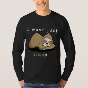 T-shirt Je Veux Juste Dormir Sloth
