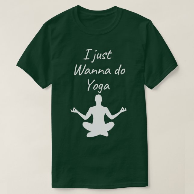 T-shirt je veux juste faire du yogasimple et du design coo (Design devant)