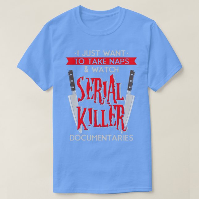 T-shirt Je Veux Juste Faire La Sieste Et Regarder Serial K (Design devant)