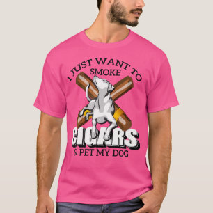 T-shirt Je Veux Juste Fumer Des Cigars Et Faire Paître Mes
