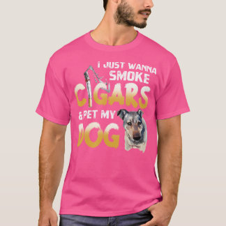 T-shirt Je Veux Juste Fumer Des Cigars Et Poetter Mon Chie