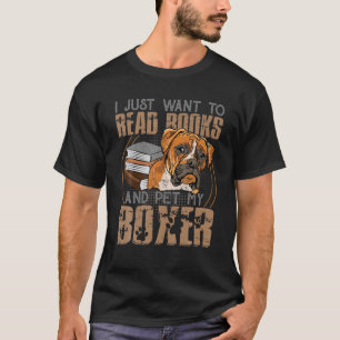 T-shirt Je Veux Juste Lire Des Livres Et Pet Mon Chien De 