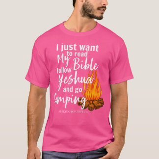 T-shirt Je Veux Juste Lire Ma Bible Suivre Yeshua Et Aller