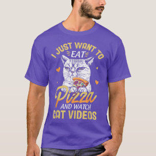 T-shirt Je Veux Juste Manger De La Pizza Et Regarder Les V