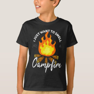 T-shirt Je veux juste sentir comme un cadeau de feu de cam