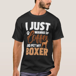T-shirt Je Veux Juste Siroter Du Café Et Poêler Mon Boxe -