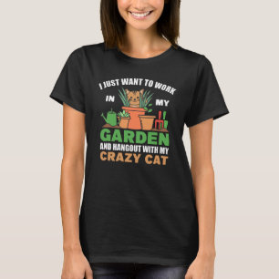 T-shirt Je Veux Juste Travailler Dans Mon Jardin Avec Mon