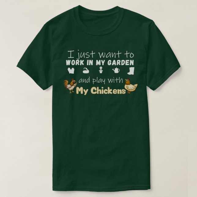 T-shirt Je Veux Juste Travailler Dans Mon Jardin Et Jouer  (Design devant)