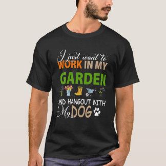 T-shirt Je Veux Juste Travailler Dans Mon Jardin Et Me Per