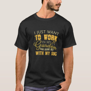 T-shirt Je veux juste travailler dans mon jardin et passer