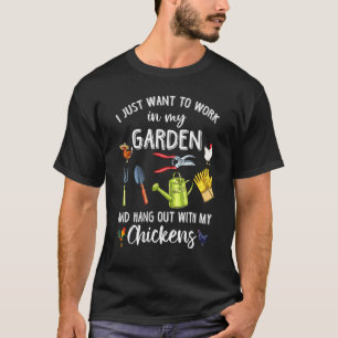 T-shirt Je veux juste travailler dans mon jardin et promen