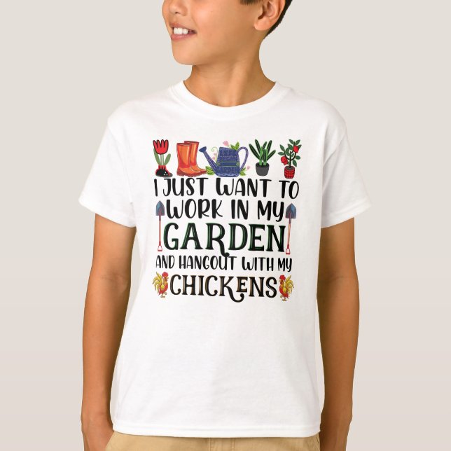 T-shirt Je Veux Juste Travailler Dans Mon Jardin & Poulet  (Devant)