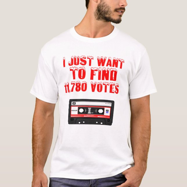 T-shirt Je Veux Juste Trouver 11 780 Votes (Devant)