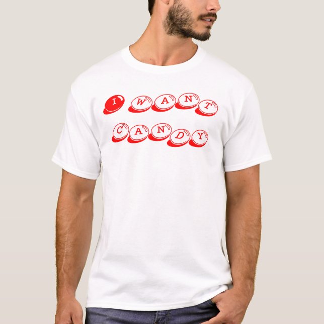 T-shirt je veux la sucrerie (Devant)