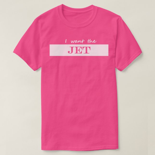 T-shirt je veux le jet (Design devant)