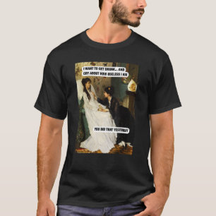 T-shirt Je Veux Me Faire Dire Et Pleurer Sur Le Fait Que J