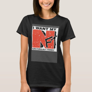 T-SHIRT JE VEUX MON NFT