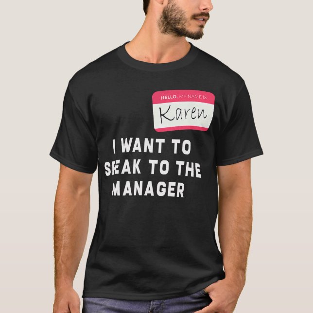 T-shirt Je Veux Parler Au Gestionnaire Karen Halloween Cos (Devant)