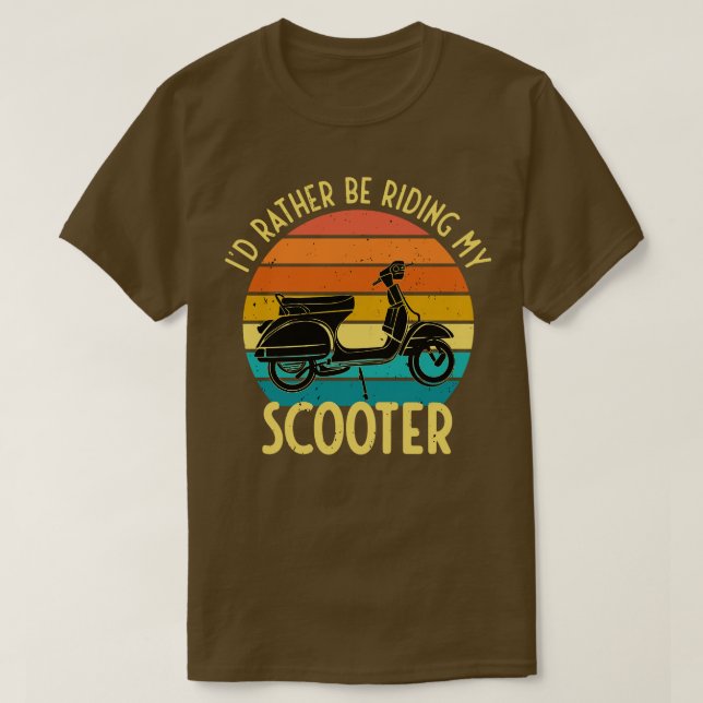 T-shirt Je Veux Plutôt Faire Mon Scooter Moped Vélo Cadeau (Design devant)