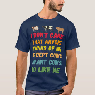 T-shirt Je veux que les vaches m'aiment vache drôle dire p