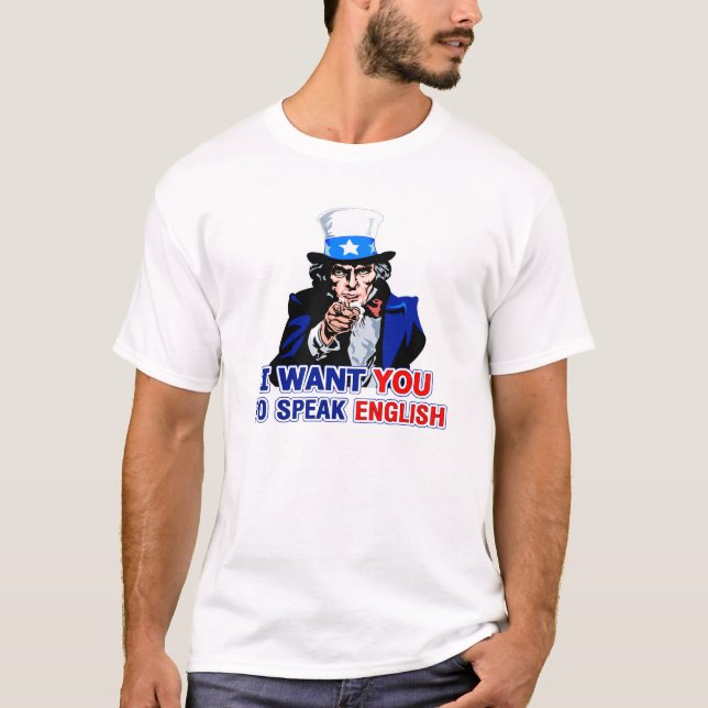 T-shirt Je veux que vous parliez anglais (Devant)