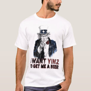 T-shirt Je veux que Yinz me donne une bière