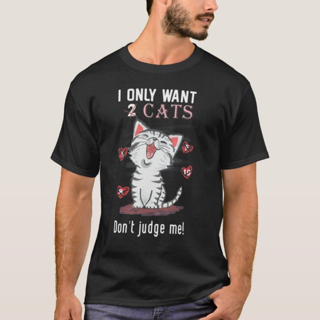 T-shirt Je Veux Seulement Un Chat (Devant)