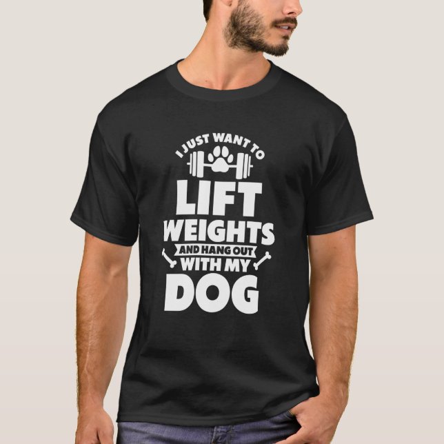 T-shirt Je Veux Simplement Lift Weights Et Hang Out Avec M (Devant)