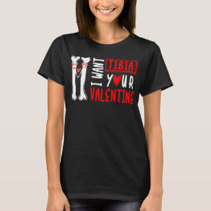 T-shirt Je Veux Tibia Votre Couple Valentin En Radiologie
