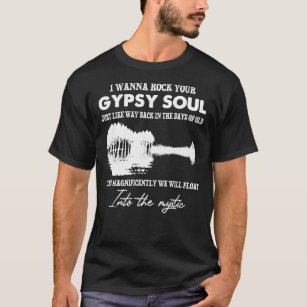T-shirt Je Veux Transformer Votre Âme Gitane En Essen Myst