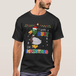 T-shirt Je Veux Un Canard Pour Noël Animal Mauvais Noël