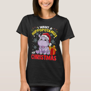 T-shirt Je Veux Un Hippopotame Pour Noël