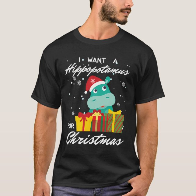 T-shirt Je Veux Un Hippopotame Pour Noël Fantastique Vacan (Devant)